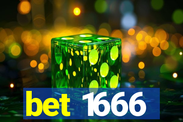 bet 1666